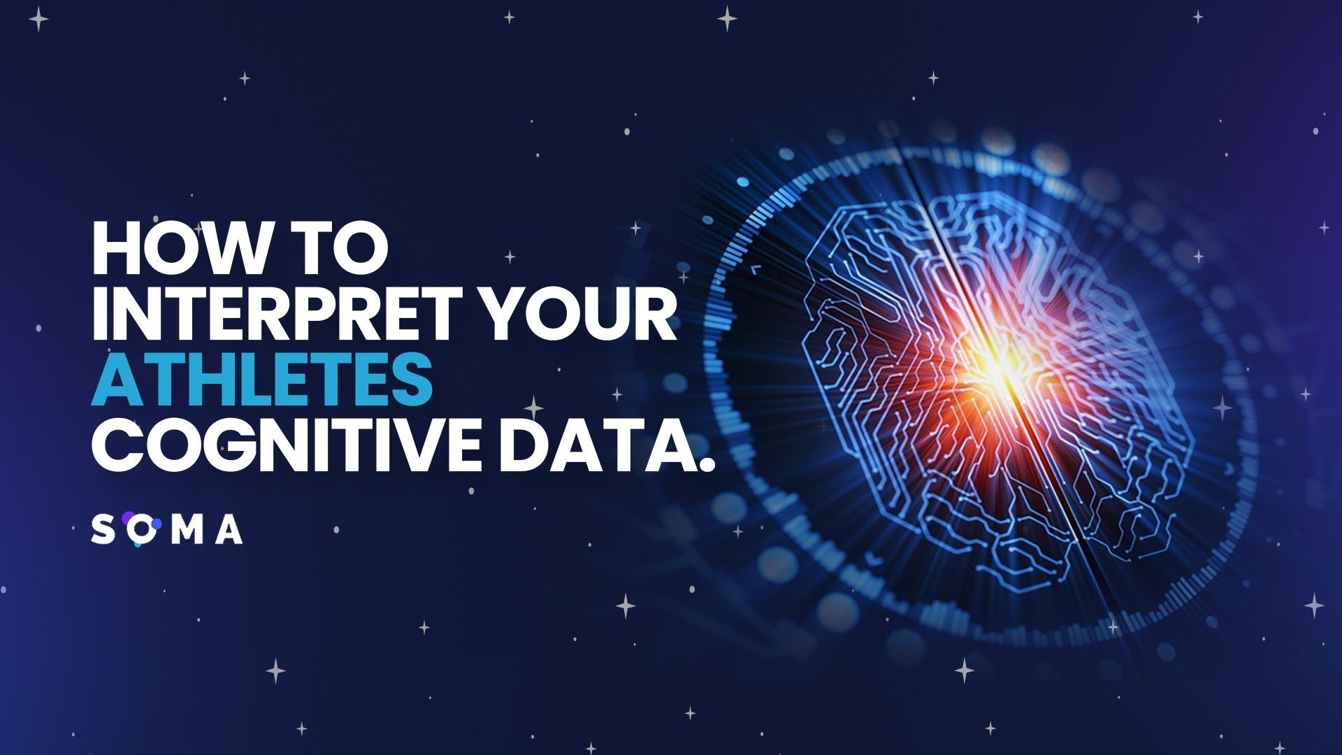 How to Interpret your Athlete’s Cognitive Data.