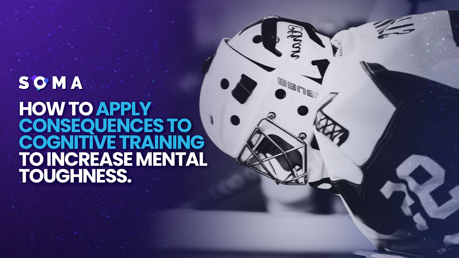 How To Apply Consequences to Cognitive Training To Increase Mental Toughness.