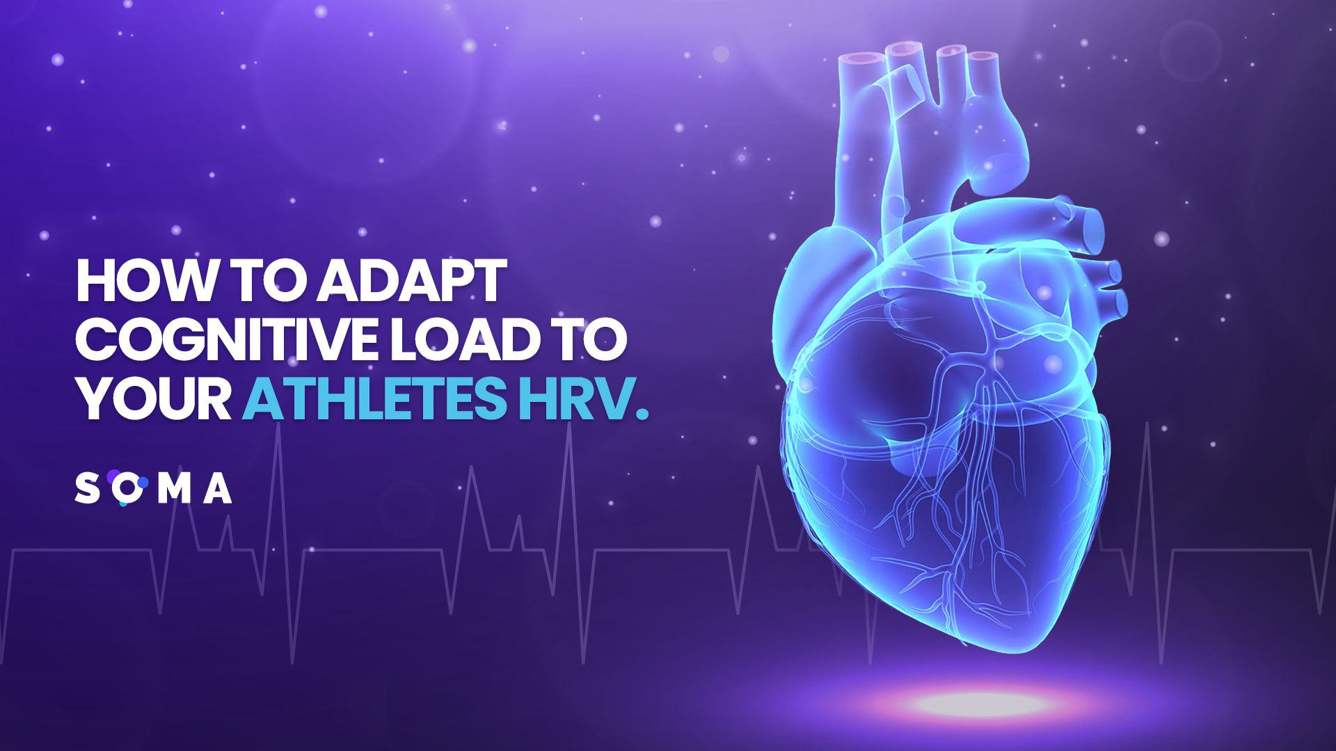 How To Adapt Cognitive Load To Your Athletes HRV.